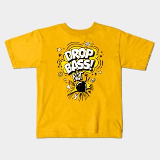 Drop Bass Kids T-Shirt